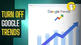 How to Turn Off Google Trending Searches: Easy Guide!