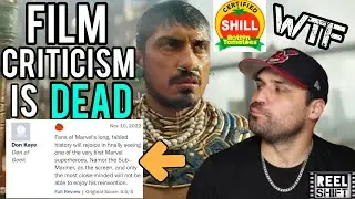 WAKANDA FOREVER REVIEWS ARE RIDICULOUS (ROTTEN TOMATOES IS TERRIBLE) | REEL SHIFT
