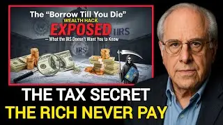 The &ldquo;Borrow Till You Die&rdquo; Wealth Hack EXPOSED &mdash; What the IRS Doesn&rsquo;t Want You to Know