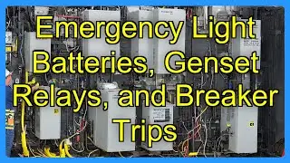 Emergency Light Batteries, Genset Relays, and Breaker Trips