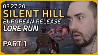 Silent Hill 1 European Release Lore & Analysis - Part 1 [03-27-20]