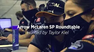 Arrow McLaren SP Roundtable | Race Engineers