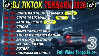 DJ TIKTOK MALAYSIA VIRAL TERBARU 2026 SLOW BASS DJ SONIA KAU SEBUT NAMAKU - TANPA IKLAN