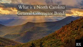What is a North Carolina General Contractor Bond?