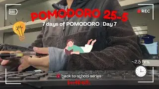 2-hr study with me | 7 days of POMODORO 25-5 ✨ Day 7/7 (lo-fi/chill 🎵)