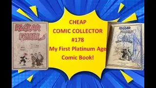 Cheap Comic Collector #178:  My First Platinum Age Comic Book!