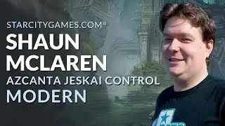 Modern: Azcanta Jeskai Control with Shaun McLaren - Round 2