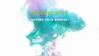 Lovers Rock Reggae Mix 2021  Innocence Vol. 3