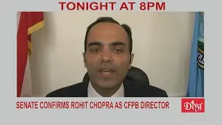 Senate confirms Rohit Chopra as CFPB Director | Diya TV News