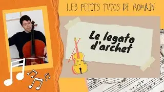 Le legato dans l'archet