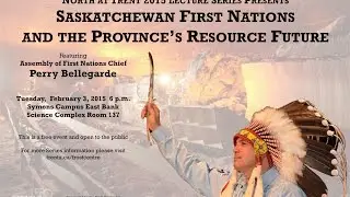 North at Trent 2015 Lecture Series with Perry Bellegarde