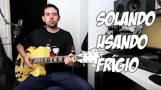 Solando usando Frígio GUITARRA #09