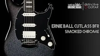 Ernie Ball Music Man Cutlass BFR | Smoked Chrome Limited Edition