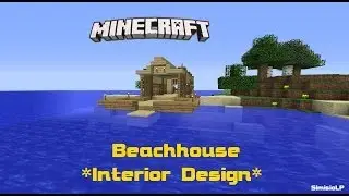 Minecraft - Beachhouse *Interior Design* Step-by-Step [Full HD]+[Download]