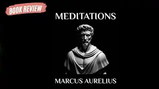 Marcus Aurelius - Meditations: Adapted for the Contemporary Reader - Book Review
