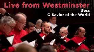 O Savior of the World (Goss)