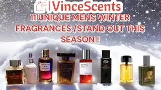 11 Unique Mens Winter Fragrances / Stand out this season !