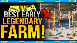 Borderlands 4 Best EARLY LEGENDARY LOOT Farm Guide - Easy High Power Gear, XP & Legendaries