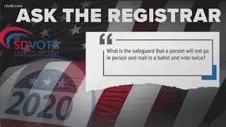Count Me In: How does the San Diego County Registrar of Voters prevent someone from voting twice?
