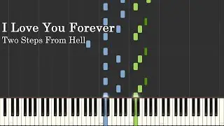 I Love You Forever - Two Steps From Hell (Piano Tutorial)