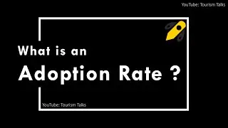 Adoption Rate | UGC Net Tourism | UGC NET Tourism Administration and Management | Tourism Talks