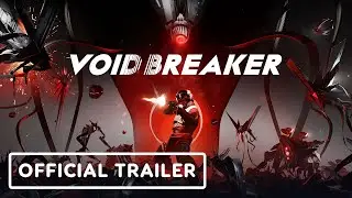 VOID/BREAKER - Official Reveal Trailer | The Triple-i Initiative Showcase 2025