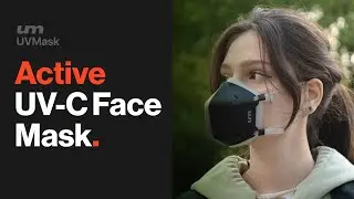 UVMask: Complete Protection for the New Normal - World's first active UV-C mask
