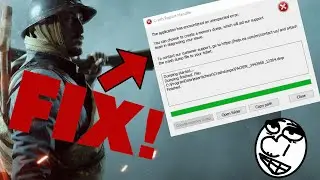 How to fix Battlefield 1/4/V crashing! | Crash Report Handler Fix
