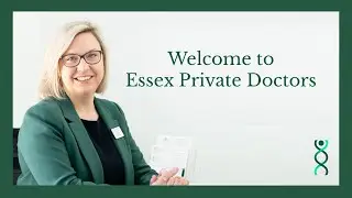 Welcome to Essex Private Doctors
