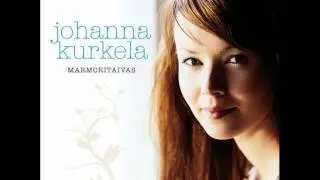 Johanna Kurkela - Palvo minua