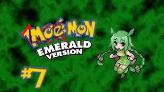 Moemon Emerald #7 - DAD STOP