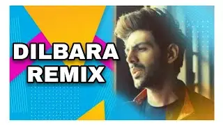 Dilbara Remix | D Neutrons Music | Kartik Aryan