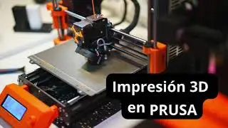 Impresi&oacute;n 3D en PRUSA!