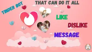 Automate your dating game with a Tinder bot using Selenium and Python (PART 2)