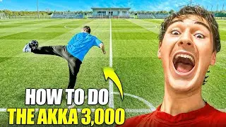 How to do the AKKA 3000&hellip;(Insane street football skills tutorial!) 