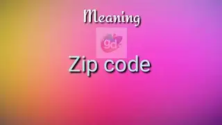 Zip code Meaning with Pronunciation||Googul Dictionary||