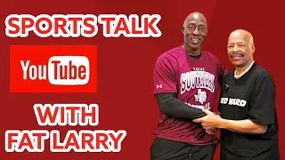 Sports Talk With Fat Larry - Episode 70 - TSU Football Head Coach, Cris Dishman