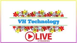 VH TECHNOLOGY || telugu live
