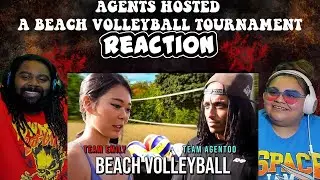 Agents Hosted A Beach Volleyball Tournament | REACTION!
