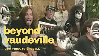 BEYOND VAUDEVILLE EP 75 KISS Spectacular Bingo Gazingo Public Access Oddville