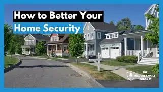 Home Security Tips with SecureIt Tactical's CEO Tom Kubiniec | The Secure Family Podcast