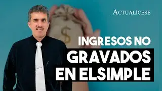 Ingresos no gravados para el SIMPLE