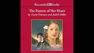 Pattern of Her Heart - Judith Miller