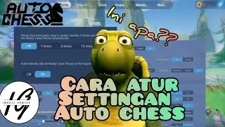 Cara Atur Settingan AC untuk Pemula | Auto Chess |