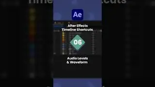 Сочетания клавиш на временной шкале After Effects 06 &mdash; Уровни звука и форма волны | #aftereffects...