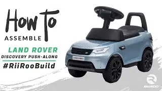 Land Rover Discovery 2020 Licensed Electric & Push Along Ride On Car Assembly Instructions