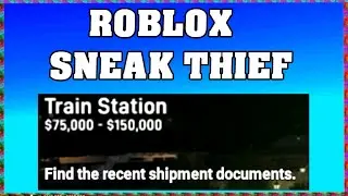 Roblox SNEAK THIEF: Train Station Walkthrough [English] [$75,000 - $150,000]