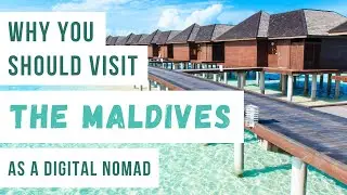 Maldives Travel Guide for Digital Nomads | Travel Vlog & Trips on a Budget