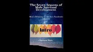 Seven Seasons of Male Spiritual Development - Intro