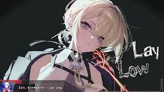 Nightcore - Lay Low - (Lyrics)
